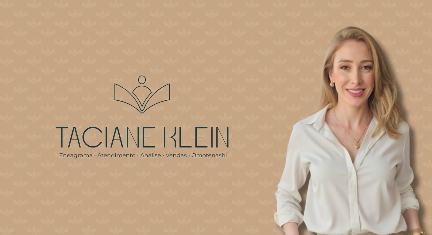Taciane Klein mentora em vendas e atendimento, especialista em análise comportamental com Eneagrama, Omotenashi e autora do Método PIE.